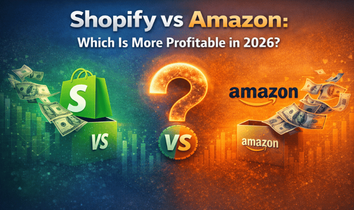 Shopify vs Amazon: Where Ecommerce Brands Actually Make More Money in 2026