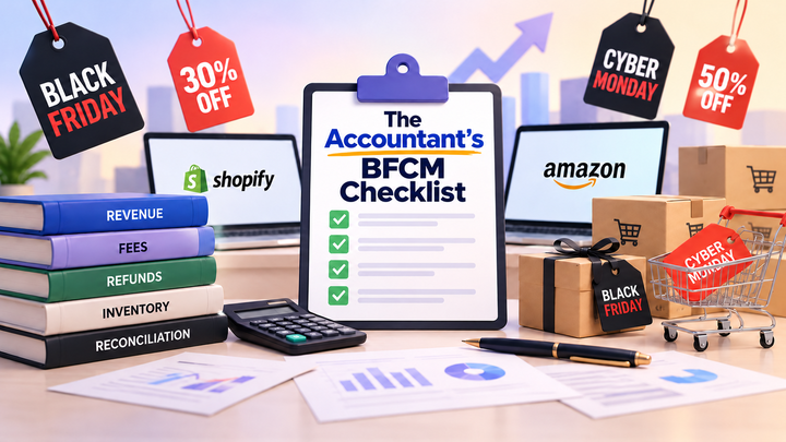 Accountant’s BFCM Checklist: Get Every Ecommerce Client Ready for Black Friday 2026