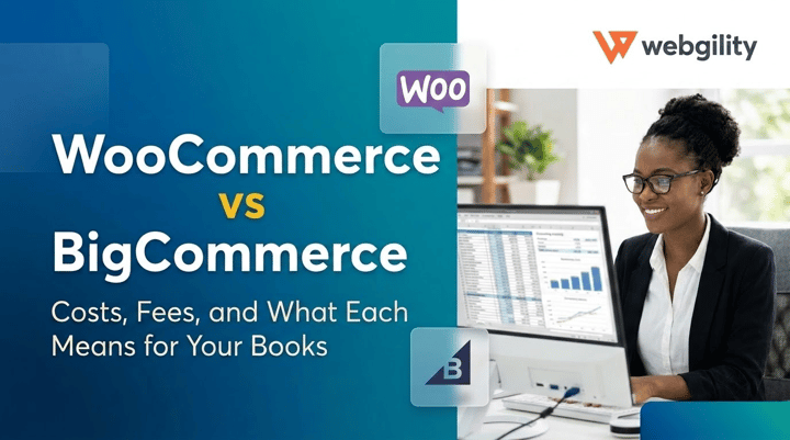 WooCommerce vs BigCommerce: Costs, Fees, and What Each Means for Your Books
