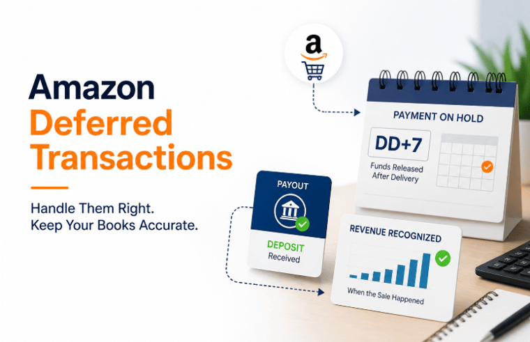 How to Handle Amazon Deferred Transactions Without Breaking Your Books