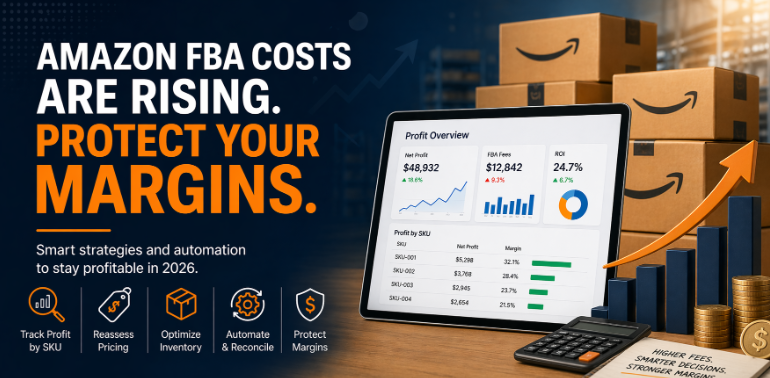 How to Protect Your Margins as Amazon FBA Costs Rise