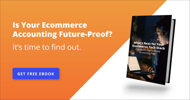 Is Your Ecommerce Accounting Future-Proof?