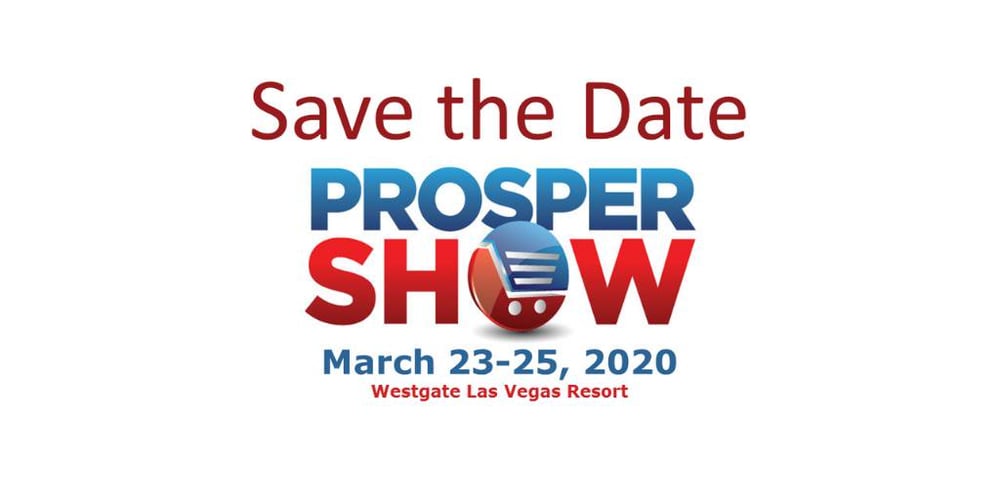 Why We’re Already Preparing for the Prosper Show 2020